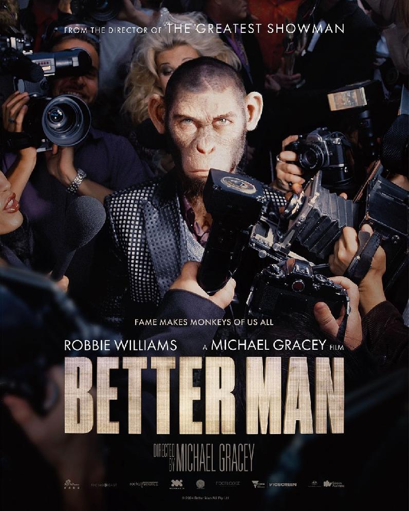 BETTER MAN: ROBBIE WILLIAMS